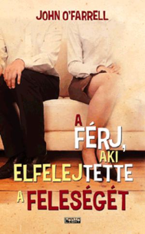 A férj, aki elfelejtette a feleségét