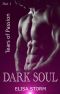 Dark Soul: Tears of Passion (Part 1)