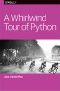 A Whirlwind Tour of Python