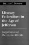 Literary Federalism in the Age of Jefferson · Joseph Dennie and the Port Folio, 1801 1812