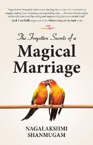 The Forgotten Secrets of a Magical Marriage