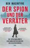 Der Spion und der Verräter