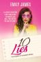 Ten Lies · A Fun and Sexy Romantic Comedy (The Power of Ten Book 3)