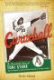 Curveball · the Remarkable Story of Toni Stone the First Woman to Play Professional Baseball in the Negro League