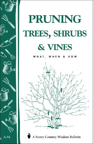 Pruning Trees, Shrubs & Vines