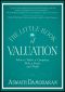 The Little Book of Valuation · How to Value a Company, Pick a Stock and Profit (Little Books. Big Profits)