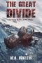 The Great Divide: a concise history of the future