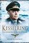 Kesselring · the Making of the Luftwaffe