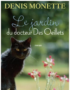 LeJardin Du Docteur Des Oeillets