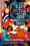 The Lady, the Tiger and the Girl Who Loved Death
