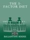 The 5-Factor Diet