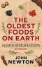 The Oldest Foods on Earth