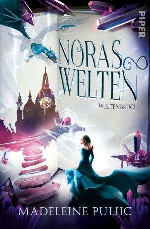 Noras Welten · Weltenbruch