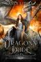 Dragons' Bride: Her Royal Dragon Pack