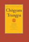 The Collected Works of Chogyam Trungpa · Volume One