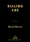 Killing Che