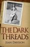 The Dark Threads
