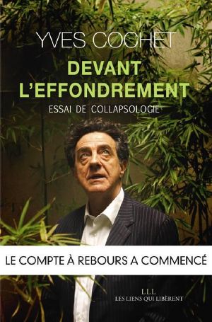 Devant L'Effondrement - Essai De Collapsologie