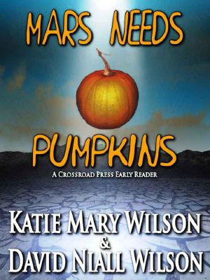 Mars Needs Pumpkins