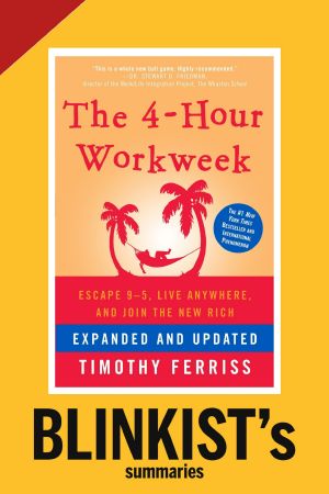 The 4-Hour Workweek by Tim Ferriss