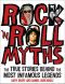 Rock ’N’ Roll Myths