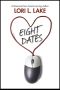 Eight Dates · A Romance