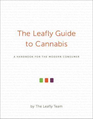 The Leafly Guide to Cannabis