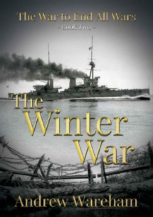 The Winter War (The War to End All Wars Book 2)