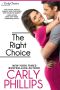 The Right Choice (Carly Classics Book 1)