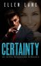 Certainty · An Alpha Billionaire Romance (Contemporary Billionaire Romance Novels)