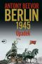 Berlin 1945. Upadek