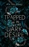 Trapped in His Dark Desire