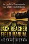 The Jack Reacher Field Manual