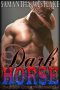 Dark Horse · Bad Boy Cowboy Romance