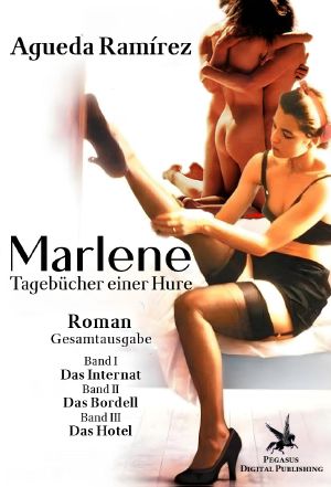 Marlene • Tagebücher einer Hure