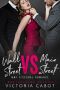 Wall Street Vs. Main Street · A Two Billionaire MMF Bisexual Romance