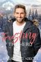 Trusting The Hero: A Christian Law Enforcement Christmas Romance (Heroes of Freedom Ridge Book 8)