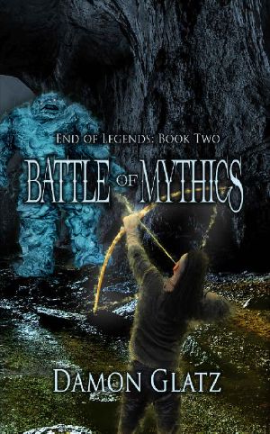 Battle of Mythics (End of Legends Book 2)