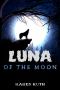 Luna Of the Moon