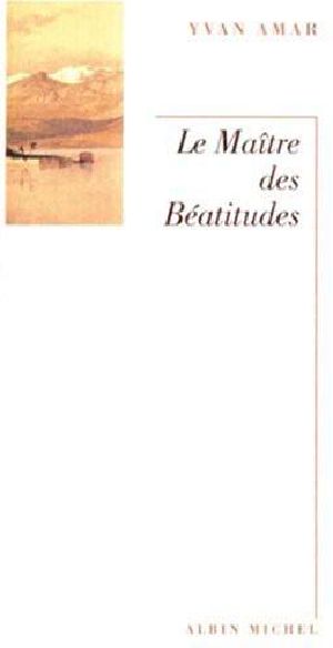 Maitre Des Beatitudes