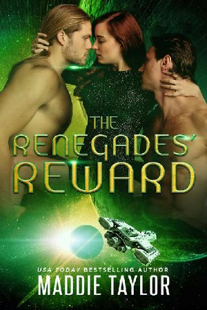 The Renegades' Reward