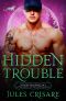 Hidden Trouble: A Silver Sentinels Miltary Mountain Lion Shifter Romance