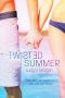 Twisted Summer