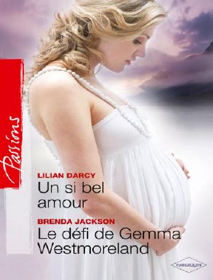 Un Si Bel Amour - Le Défi De Gemma Westmoreland