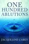 One Hundred Ablutions