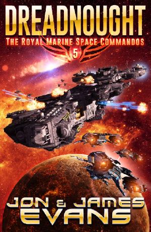 Dreadnought (The Royal Marine Space Commandos Book 5)