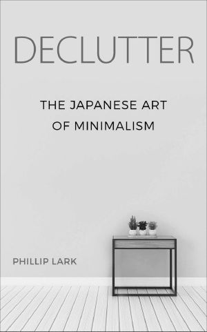 Decluter · The Japanese Art of Minimalism