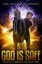 No God is Safe · A Montague & Strong Detective Story (Montague & Strong Case Files Book 0)