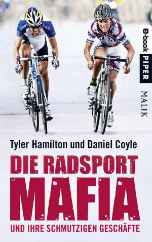 Die Radsport-Mafia und ihre schmutzigen Geschäfte