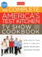 The Complete America's Test Kitchen TV Show Cookbook · 2001-2013